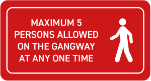 An image of a typical gangway warning notice on a ship.